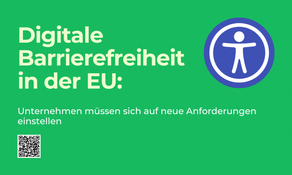 Digitale Barrierefreiheit in der EU: Unternehmen müssen sich auf neue Anforderungen einstellen