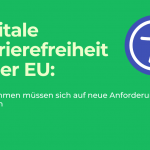 Digitale Barrierefreiheit in der EU: Unternehmen müssen sich auf neue Anforderungen einstellen