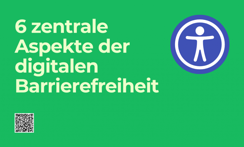 6 zentrale Aspekte der digitalen Barrierefreiheit